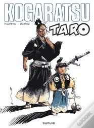 Kogaratsu Tome 13 ; Taro