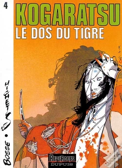 Capa do artigo Kogaratsu Tome 4 ; Le Dos Du Tigre