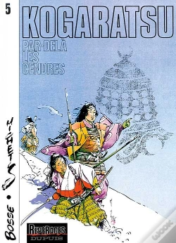 Capa do artigo Kogaratsu Tome 5 ; Par-Delà Les Cendres