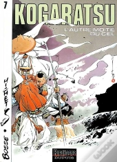 Kogaratsu Tome 7 ; L'Autre Moitieé Du Ciel