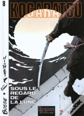 Kogaratsu Tome 8 ; Sous Le Regard De La Lune