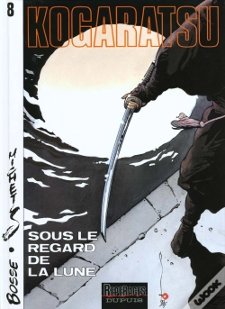 Capa do artigo Kogaratsu Tome 8 ; Sous Le Regard De La Lune