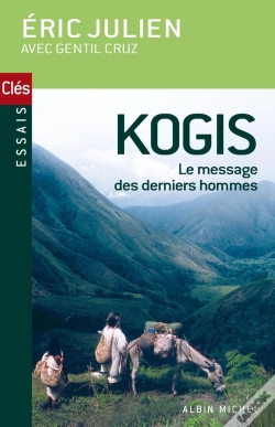 Capa do artigo Kogis : Le Message Des Derniers Hommes