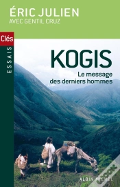 Capa do artigo Kogis : Le Message Des Derniers Hommes