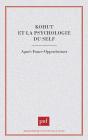 Kohut Et La Psychologie Du Self - Preview