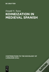 Koineization In Medieval Spanish