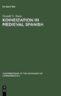 Koineization In Medieval Spanish - Preview