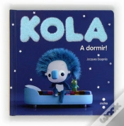 Capa do artigo Kola. A Dormir!