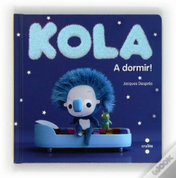 Capa do artigo Kola. A Dormir!