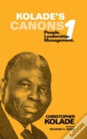 Kolade'S Canons 1: People. Leadership. M