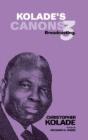 Kolade'S Canons 3: Broadcasting. - Preview