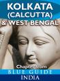 Kolkata (Calcutta) & West Bengal - Blue Guide Chapter : From Blue Guide India - Preview