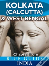 Capa do artigo Kolkata (Calcutta) & West Bengal - Blue Guide Chapter : From Blue Guide India