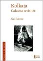 Kolkata ; Calcutta Revisitée - Preview
