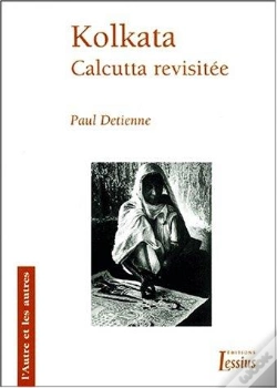 Capa do artigo Kolkata ; Calcutta Revisitée