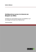 Kollaboratives Lernen Im Internet Am Beispiel Von Wikis