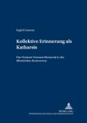 Kollektive Erinnerung Als Katharsis?