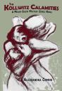 Kollwitz Calamities - Preview