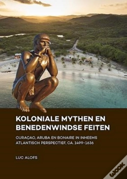 Capa do artigo Koloniale Mythen En Benedenwindse Feiten
