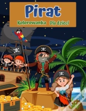 Kolorowanka Piraci Dla Dzieci: Dla Dziec