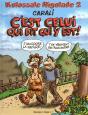 Kolossale Rigolade T.2 C'Est Celui Qui Dit Qui Y Est - Preview