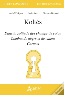 Capa do artigo Koltès, Dans La Solitude Des Champs De Coton, Combat De Nègre Et De Chiens, Carnets