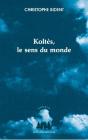 Koltès, Le Sens Du Monde - Preview