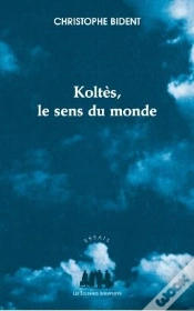Capa do artigo Koltès, Le Sens Du Monde