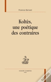 Capa do artigo Koltès, Une Poétique Des Contraires