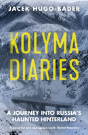 Kolyma Diaries - Preview