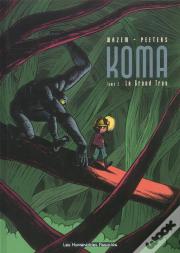 Koma T.2 ; Le Grand Trou