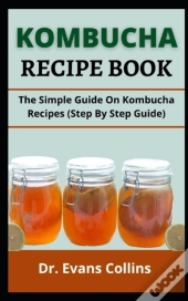 Kombucha Recipe Book