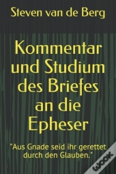 Kommentar Und Studium Des Briefes An Die Epheser