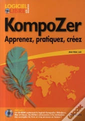 Kompozer ; Apprenez, Pratiquez, Créez