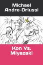 Kon Vs. Miyazaki - Preview