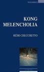 Kong Melencholia - Preview