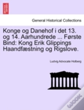 Konge Og Danehof I Det 13. Og 14. Aarhun