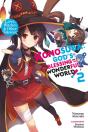Konosuba: God'S Blessing On This Wonderful World!, Vol. 2 (Novel) - Preview
