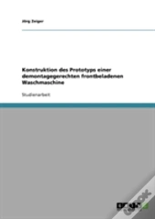 Konstruktion Des Prototyps Einer Demontagegerechten Frontbeladenen Waschmaschine