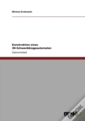 Konstruktion Eines 3d-Schwenkbiegeautomaten