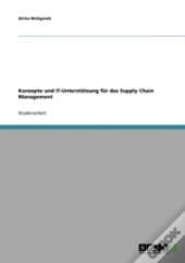 Konzepte Und It-Unterstutzung Fur Das Supply Chain Management