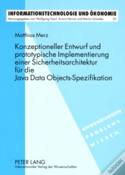 Capa do artigo Konzeptioneller Entwurf Und Prototypische Implementierung Einer Sicherheitsarchitektur Fuer Die Java Data Objects-Spezifikation