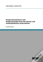 Kooperationschancen Und Kooperationsbarrieren Bei Kleinen Und Mittelstandischen Unternehmen