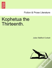 Kophetua The Thirteenth.