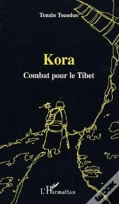 Kora - Combat Pour Le Tibet