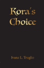 Kora'S Choice - Preview
