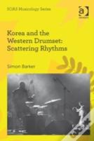 Korea And The Western Drumset: Scattering Rhythms