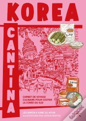 Capa do artigo Korea Cantina : Carnet De Voyage Culinaire Pour Goûter La Corée Du Sud