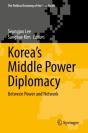 Koreaâ€™S Middle Power Diplomacy - Preview