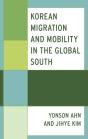 Korean Migration And Mobility In The Global South - Preview